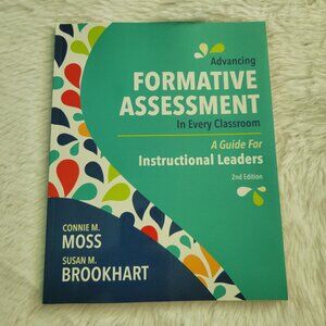 Advancing Formative Assessment in Every Classroom